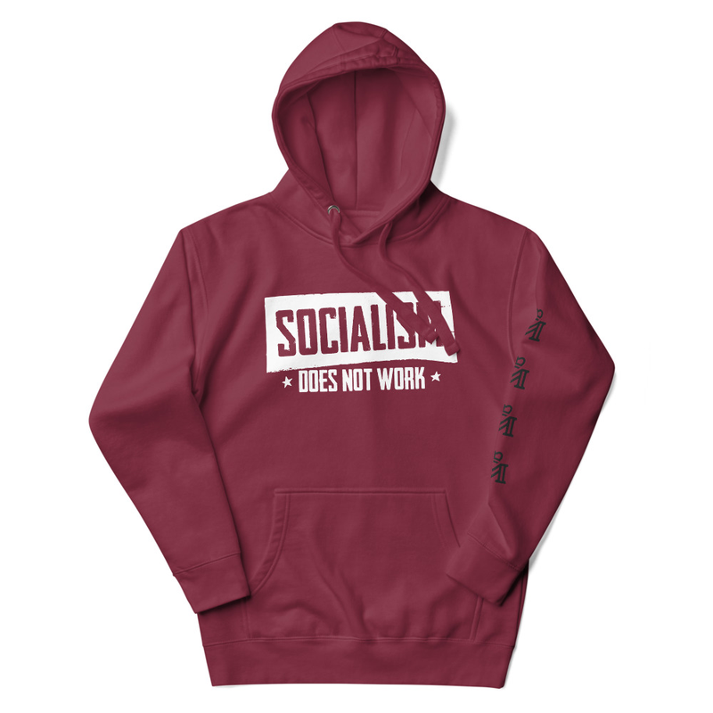 Socialism Does Not Work - Unisex Hoodie