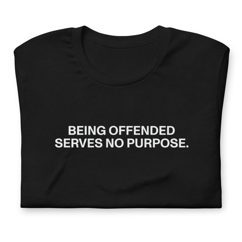 Don't Be Offended - Unisex t-shirt